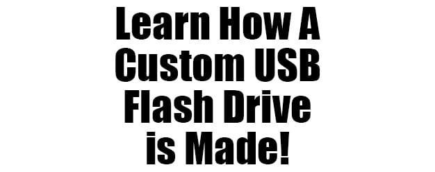 how-is-a-flash-drive-made Custom bespoke 3D USB flash drives for promotional marketing